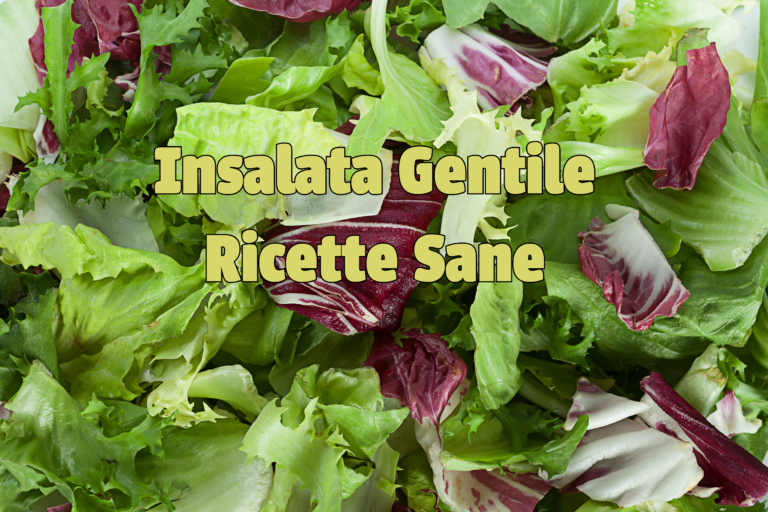 insalata gentile Sane e Veloci